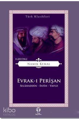 Evrak-ı Perişan; Selahaddin - Fatih - Yavuz - 1