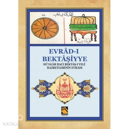 Evrâd-ı Bektâşiyye; Hünkâr Hacı Bektâş-ı Veli Hz.Evrâdı - 1