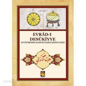 Evrâd-ı Desûkiyye; Seyyid İbrahim ed-Desuki Hazretlerinin evrad-ı - 1