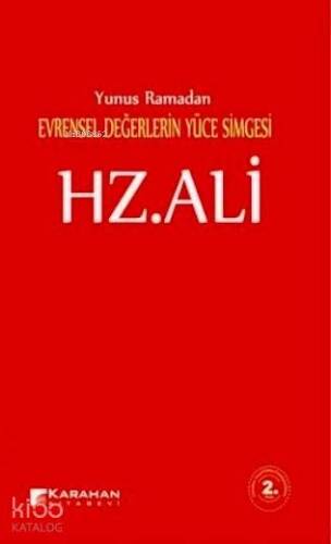 Evrensel Değerlerin Yüce Simgesi Hz. Ali - 1