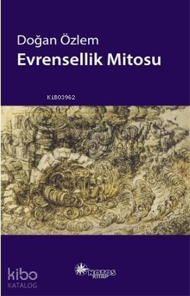 Evrensellik Mitosu - 1