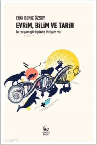 Evrim , Bilim Ve Tarih - 1