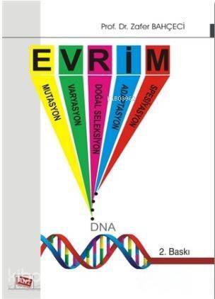 Evrim; Mutasyon - Varyasyon - Doğal Seleksiyon - Adaptasyon - Spesiyasyon - 1