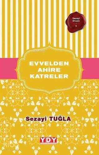 Evvelden Ahire Katreler - 1