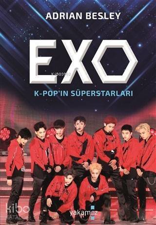 Exo; K-POP'ın Süperstarları - 1