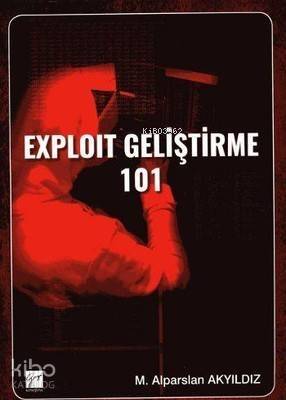 Exploit Geliştirme 101 - 1