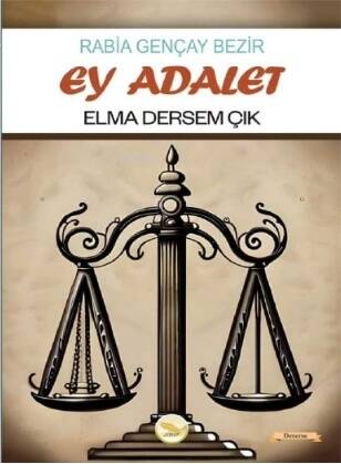 Ey Adalet Elma Dersem Çık - 1