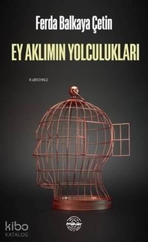 Ey Aklımın Yolculukları - 1