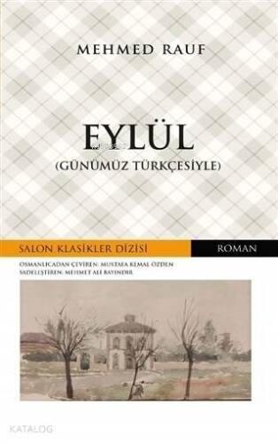 Eylül (Günümüz Türkçesiyle) - 1