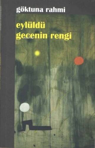 Eylüldü Gecenin Rengi - 1