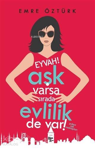 Eyvah! Aşk Varsa Sırada Evlilik de Var! - 1