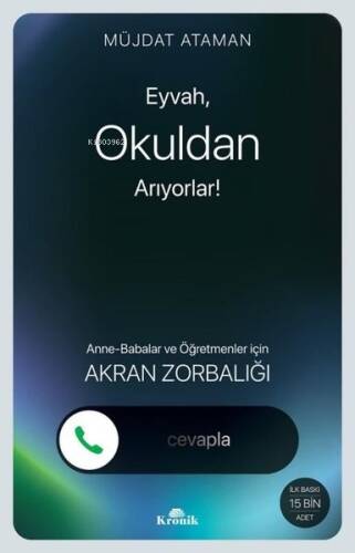 Eyvah, Okuldan Arıyorlar! Anne - Babalar ve Öğretmenler için Akran Zorbalığı - 1