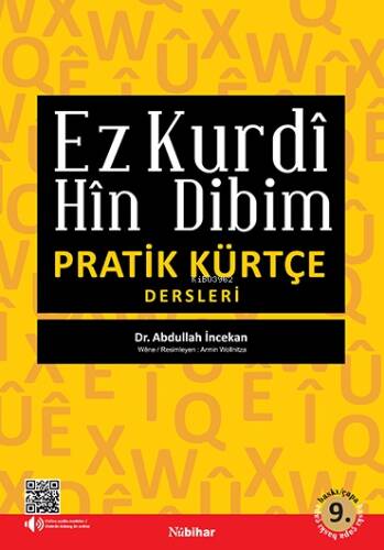 Ez Kurdi Hin Dibim; Pratik Kürtçe Dersleri - 1