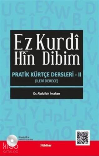 Ez Kurdi Hin Dibim - Pratik Kürtçe Dersleri 2;İleri Derece - 1