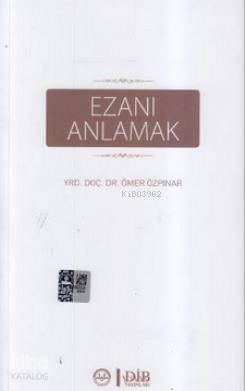 Ezanı Anlamak - 1