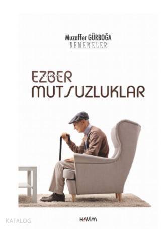 Ezber Mutsuzluklar - 1