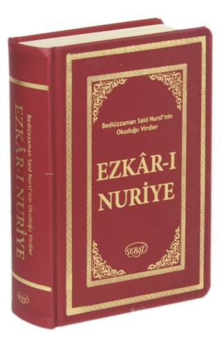 Ezkar-ı Nuriye Bediüzzaman Said Nursi'nin Okuduğu Virdler Arapça (Kod: 1030) - 1