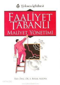 Faaliyet Tabanlı Maliyet Yönetimi - 1