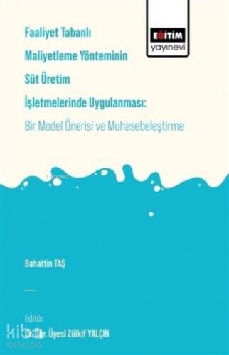 Faaliyet Tabanlı Maliyetleme Yönetiminin Süt Üreti - 1