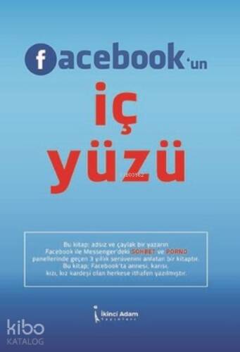 Facebok’un İç Yüzü - 1