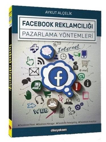 Facebook Reklamcılığı Pazarlama Yöntemleri - 1