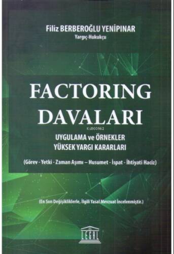 Factoring Davaları (Uygulama ve Örnekler Yüksek Yargı Kararları) - 1