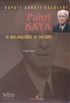 Fahri Kaya; Hayatı Sanatı Eserleri - 1