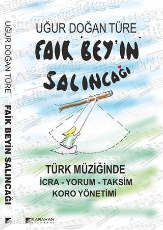 Faik Bey'in Salıncağı - 1