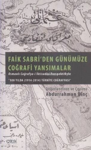 Faik Sabri'den Günümüze Coğrafi Yansımalar - 1