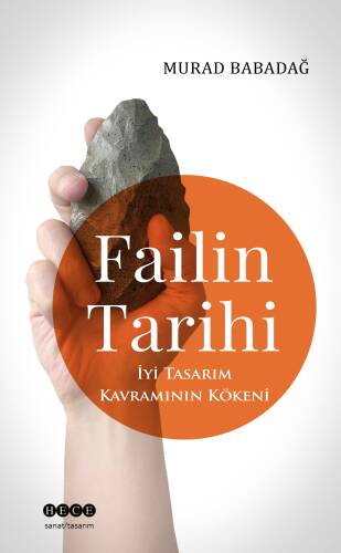 Failin Tarihi;İyi Tasarım Kavramının Kökeni - 1