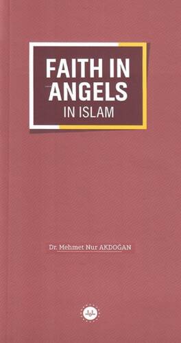 Faith In Angels In Islam - İslamda Meleklere İman (İngilizce) - 1