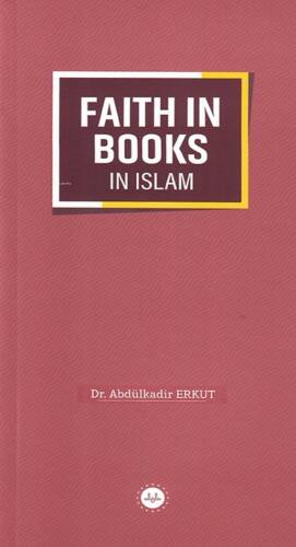 Faith In Books In Islam - İslamda Kitaplara İman (İngilizce) - 1