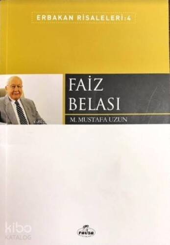 Faiz Belası; Erbakan Risaleleri 4 - 1