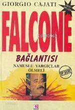 Falcone Bağlantısı; Namuslu Yargıçlar Ölmeli - 1