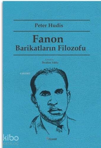 Fanon: Barikatların Filozofu - 1