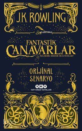 Fantastik Canavarlar Nelerdir, Nerede Bulunurlar?; Orijinal Senaryo - 1