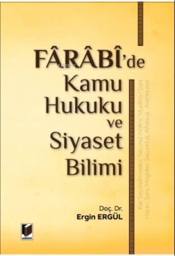 Farabi'de Kamu Hukuku ve Siyaset Bilimi - 1