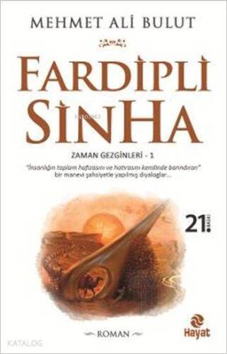 Fardipli Sinha; Zaman Gezginleri - 1 - 1