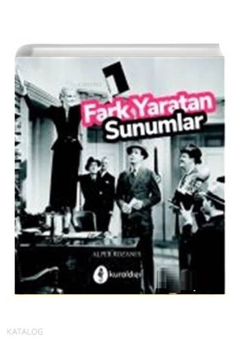 Fark Yaratan Sunumlar - 1