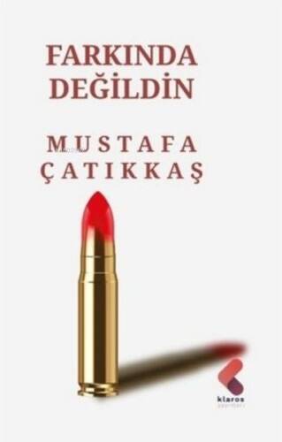 Farkında Değildin - 1