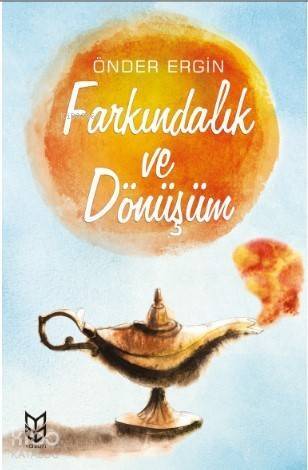 Farkındalık ve Dönüşüm - 1