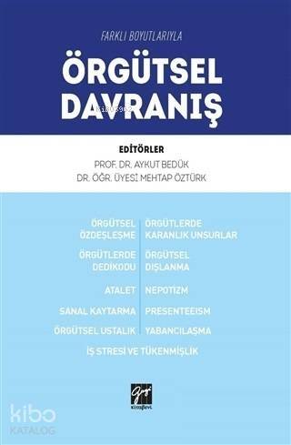 Farklı Boyutlarıyla Örgütsel Davranış - 1