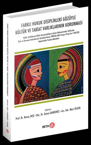 Farklı Hukuk Disiplinleri Gözüyle Kültür ve Tabiat Varlıklarının Korunması - 1