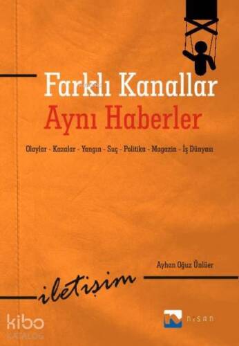 Farklı Kanallar Aynı Haberler; Olaylar - Kazalar - Yangın - Suç - Politika - Magazin - İş Dünyası - 1