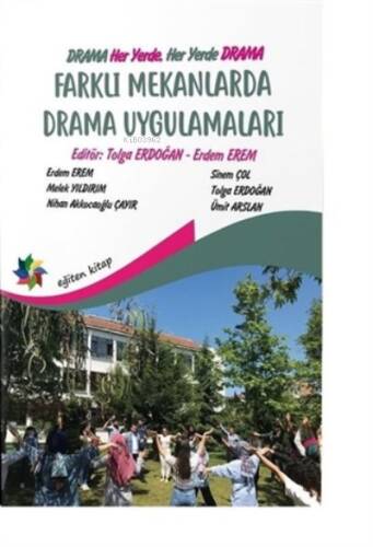 Farklı Mekanlarda Drama Uygulamaları - 1