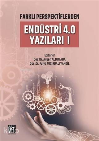 Farklı Perspektiflerden Endüstri 4.0 Yazıları 1 - 1