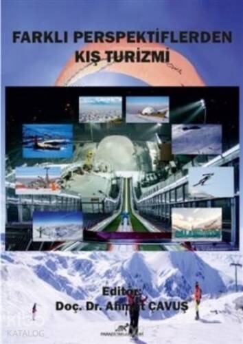 Farklı Perspektiflerden Kış Turizmi - 1