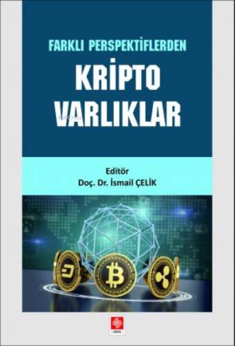 Farklı Perspektiflerden Kripto Varlıklar - 1