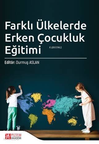 Farklı Ülkelerde Erken Çocukluk Eğitimi - 1