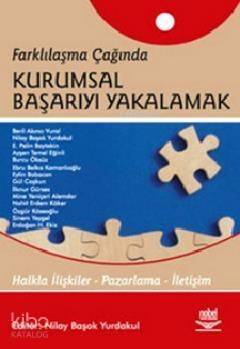 Farklılaşma Çağında Kurumsal Başarıyı Yakalamak - 1